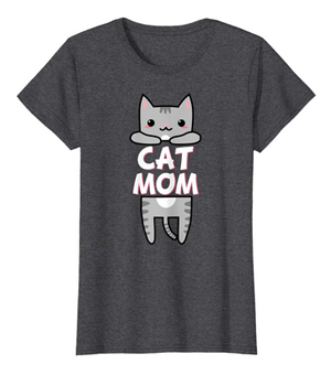 Cat Mom T-shirts That Are Purrfect For Mother’s Day! – Meow As Fluff