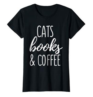 Tshirts For People Who Love Coffee, Books, And Cats! – Meow As Fluff