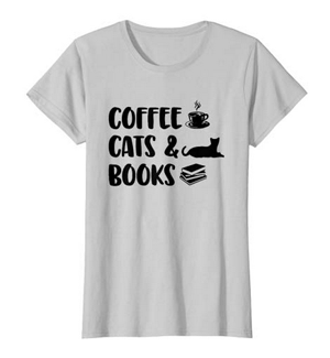 Tshirts For People Who Love Coffee, Books, And Cats! – Meow As Fluff